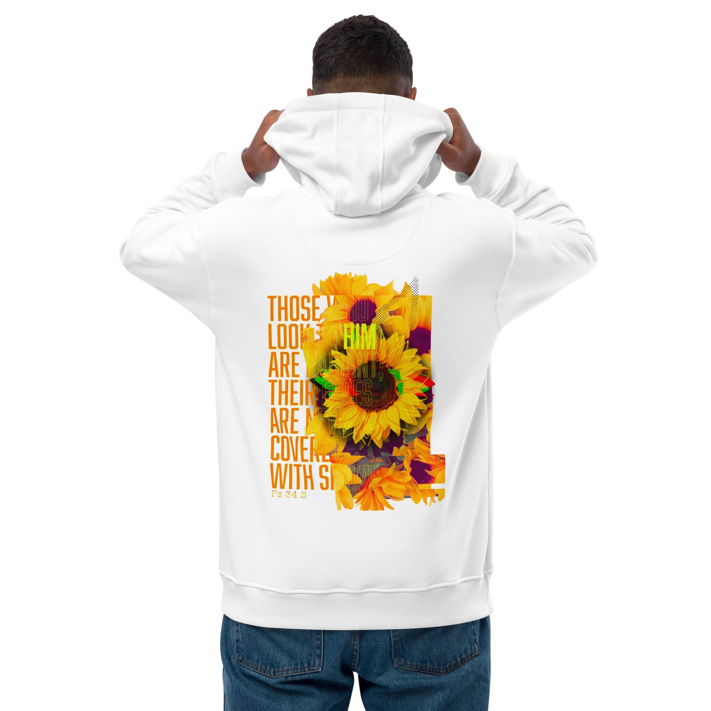 "Look to Him" premium eco Hoodie