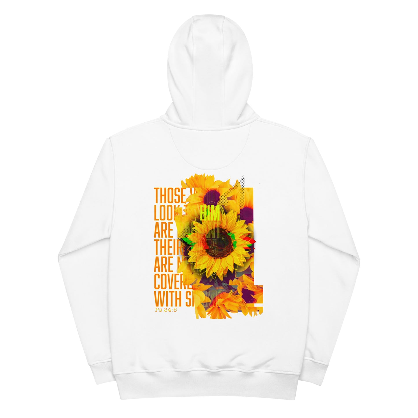 "Look to Him" premium eco Hoodie